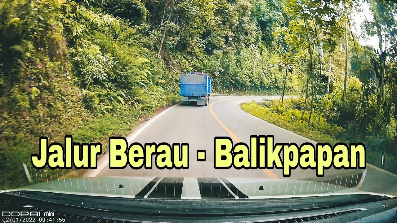 Perjalanan darat dari Balikpapan ke Berau